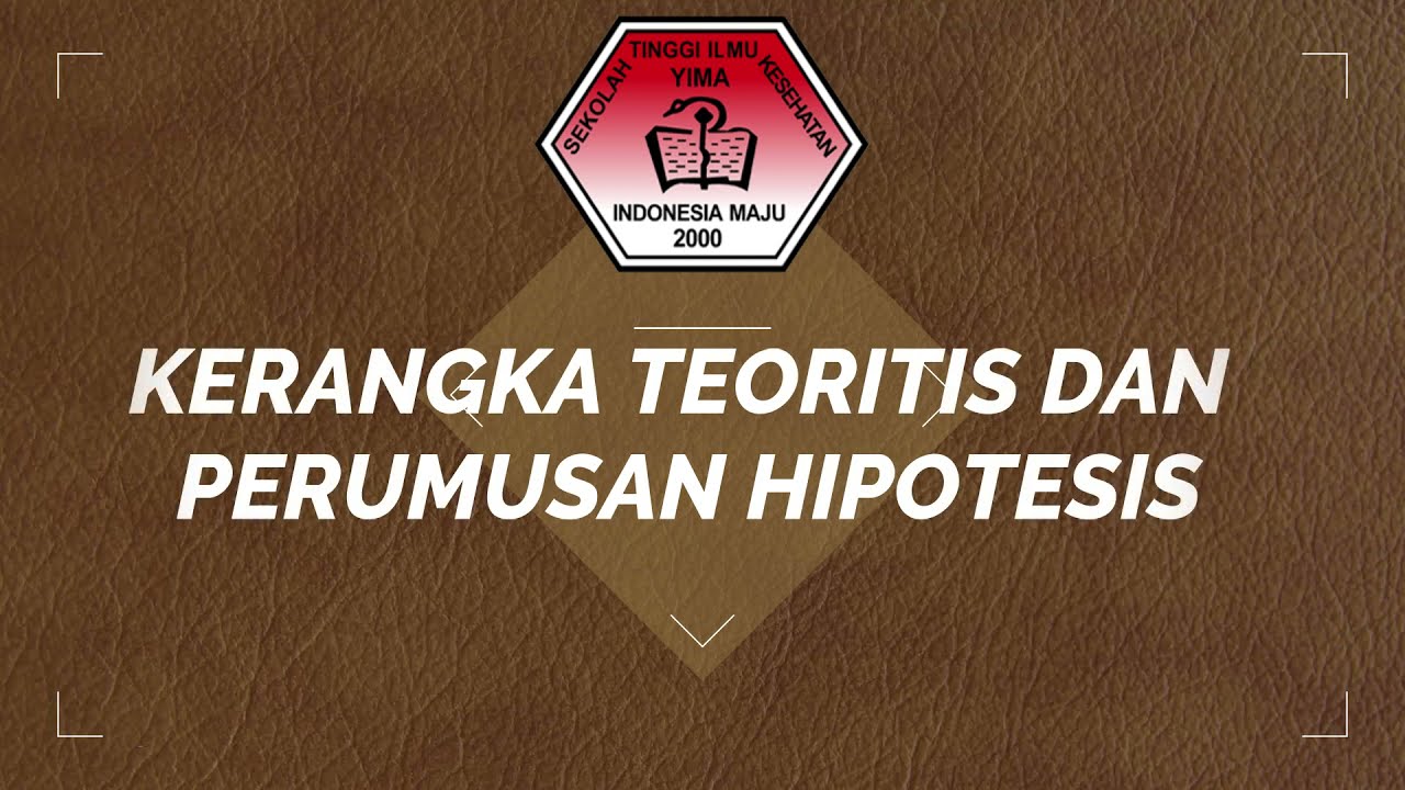 KERANGKA TEORITIS DAN PERUMUSAN HIPOTESIS
