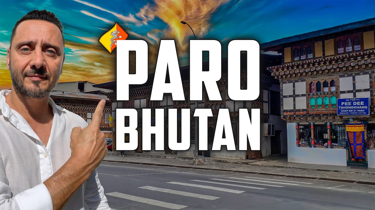 Paro Bhutan: ULTIMATE Paro Travel Guide & Things To Do Vlog 4K