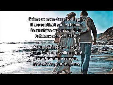 Le nom de Jésus est si doux (The name of Jesus is so sweet)