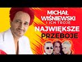 Michał Wiśniewski Największe PRZEBOJE Ich Troje Kochaj Mnie Kochaj A Wszystko To Filiżanka