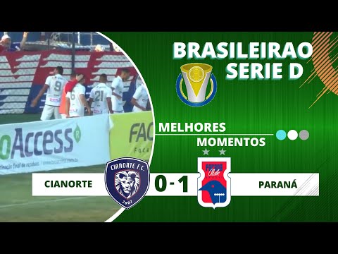 CIANORTE 0 X 1 PARANA | BRASILEIRAO SERIE D | 22/05/22
