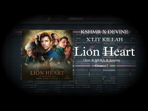 KSHMR x DIVINE x LIT killah – Lion Heart (ft. Jeremy Oceans & KARRA) [Fl Studio Tutorial] (#360RA)