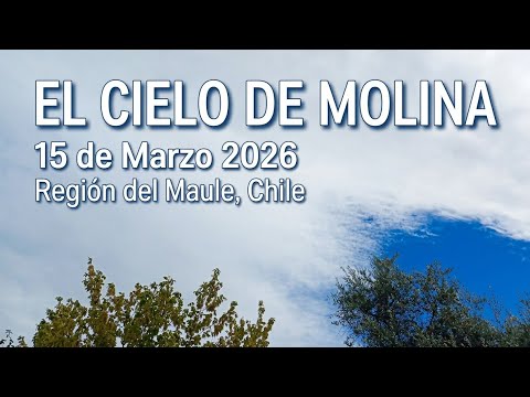 El cielo de Molina 15 de Marzo 2026 región del Maule Chile. @naturalezas7audolina