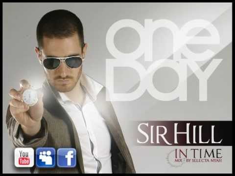 SIR HILL - ONE DAY - IN TIME