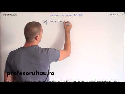12   Permutari   inversiuni si semnul unei permutari   partea 1 - profesorultau.ro
