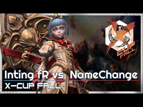 Inting fR vs. Name Change - X-Cup Fall Q2 - Heroes of the Storm Tournament