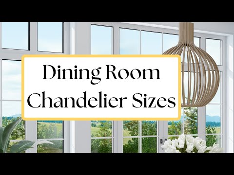 What Size Chandelier for Dining Room? - Considering the Design Principle of Scale and Proportion