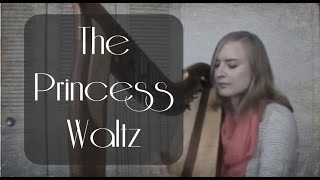 The Princess Waltz | Randy Marchany | Tiffany Schaefer, Harp