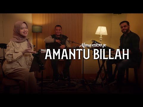 Amantu Billah || ALMA ESBEYE || آمنت بالله - ألما ( Live Session )