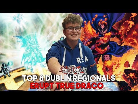Dublin Regionals Top 8 Erupt True Draco Deck Profile - Siarl Yuill-Bayliss
