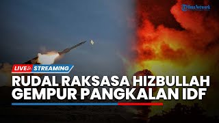 Warga Israel Panik! Serangan Ganda Hizbullah Pakai Drone dan Rudal Raksasa Hantam Pangkalan Zionis