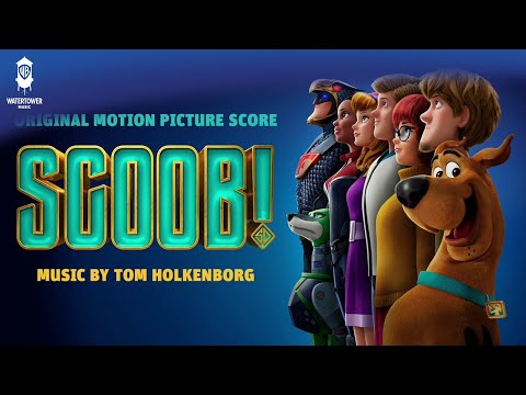 SCOOB! Official Soundtrack | Scooby-Doo, Where Are You? - Tom Holkenborg | WaterTower