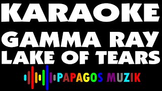 GAMMA RAY - LAKE OF TEARS - KARAOKE INSTRUMENTAL - PAPAGOZ MUZIK