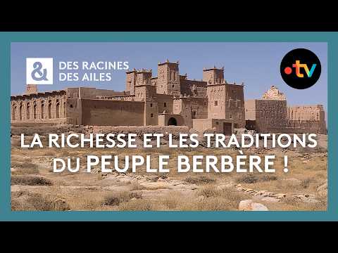 La richesse culturelle et les traditions du peuple Berbère ! - Des Racines et Des Ailes
