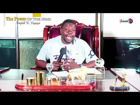 𝐓𝐡𝐞 𝐏𝐨𝐰𝐞𝐫 𝐎𝐟 𝐓𝐡𝐞 𝐌𝐢𝐧𝐝 || Prophet W. Magaya