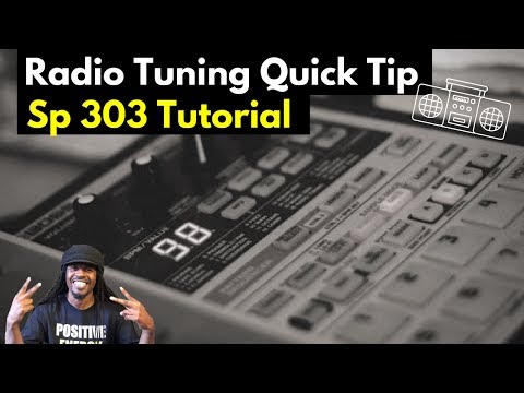 Sp 303 Tutorial | Radio Tuning