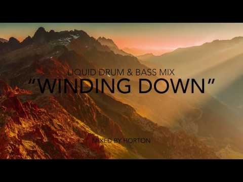 "Winding Down" ~ Chilled Liquid Drum & Bass Mix