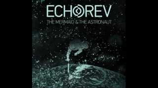 ECHOREV - Black Holes (Album Version)