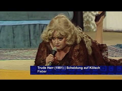 Trude Herr - Fieber (Scheidung auf Kölsch 1981)