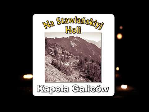Kapela Galiców - Góry z Dolinami
