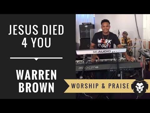 Jesus Died 4 You (Prince Cover) | Warren Brown