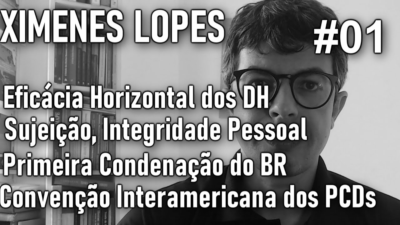 XIMENES LOPES vs BRASIL (Corte IDH) | Ep. 415