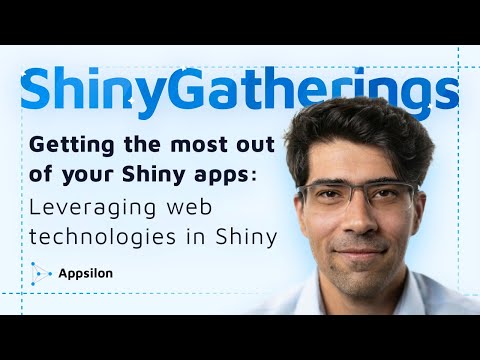 Getting the most out of your shiny apps: Leveraging web technologies in Shiny