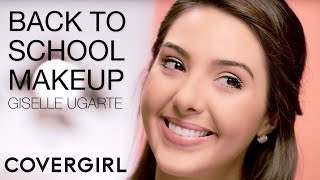 Makeup Tips for a Perfect Back to School Look by Giselle Ugarte | COVERGIRL