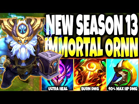 New OP Ornn Immortal Season 13 Build ~ 40% MAX HP DMG + HEAL | LoL Top Ornn Preseason 2023 Gameplay