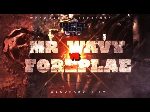 Mr. Wavy vs Foreplae