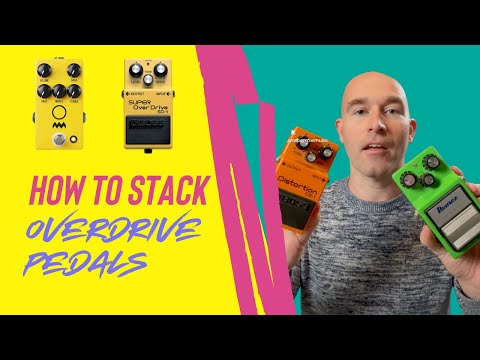 How to Stack Overdrive Pedals - Quick Tutorial
