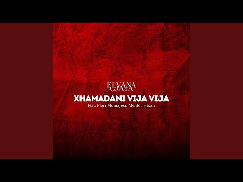 Xhamadani Vija Vija