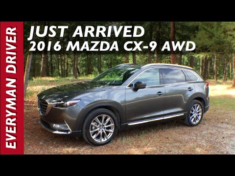Just Arrived: 2016 Mazda CX-9 AWD on Everyman Driver
