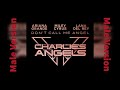 Ariana Grande, Miley Cyrus, Lana Del Rey - Don’t Call Me Angel (Charlie’s Angels) Male Version Ariana Grande, Miley Cyrus, Lana Del Rey - Don’t Call Me Angel (Charlie’s Angels) Male Version