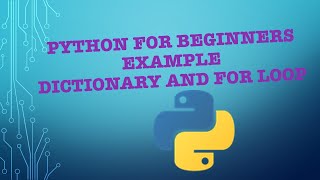 Python For Beginners Example - Dictionary and For Loop - Print Value If Exists