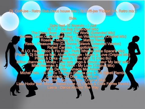 Dj. Coffi-jee - Retro Club,Disco house mix ( Dj.Coffi-jee 'Fiction' VA. Retro mix )