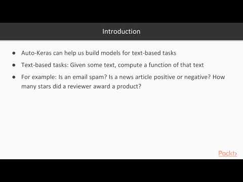 Hands On Machine Learning with Auto Keras Text Based Tasks | packtpub com