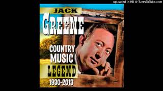 HE IS MY EVERYTHING---JACK GREENE