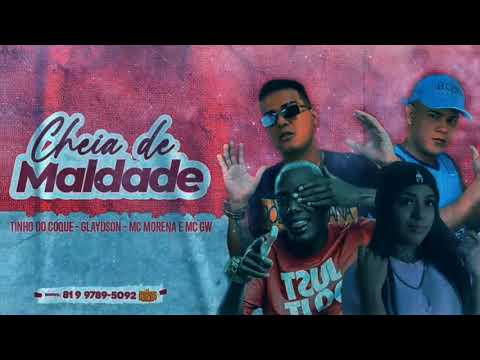 TINHO DO COQUE, GLAYDSON FEAT. MC GW E MC MORENA - MALDADE