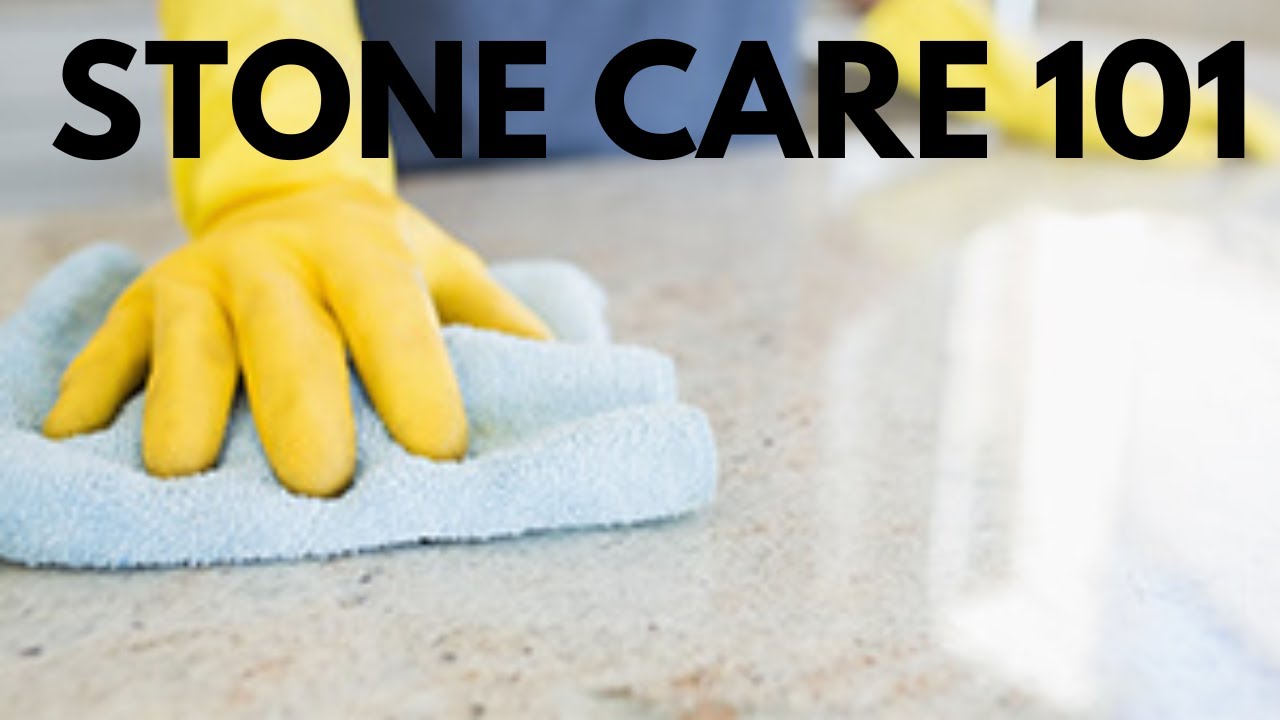 Stone Care 101: The Ultimate Guide (Granite, Marble, Quartz & More!)