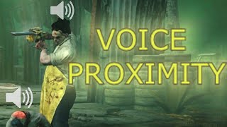 Voice Proximity In Dead By Daylight