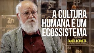 A cultura humana é um ecossistema