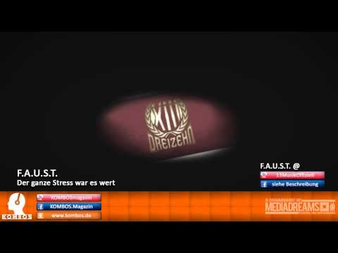 F.A.U.S.T. - Der ganze Stress war es wert (KOMBOS Magazin Exclusive)