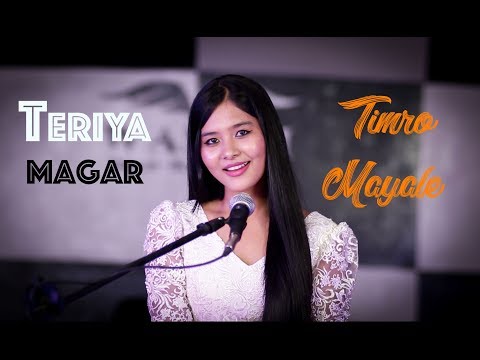 Timro Mayale Badhera Rakha Cover By Teriya Magar 2019