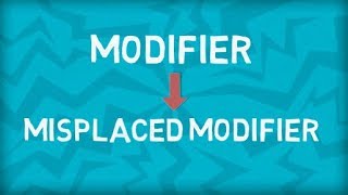 Modifier | Misplaced Modifier | Grammatical Mistake