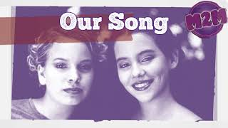 Our Song - M2M