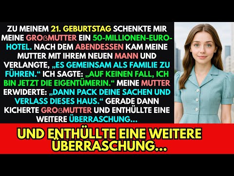 Meine Großmutter hinterließ mir ihr 50-Millionen-Euro-Hotelimperium, doch dann tat sie das.