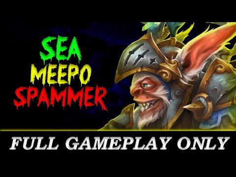 SEA Meepo Spammer in Action - Full Gameplay Meepo #163