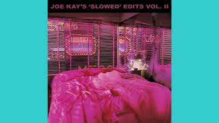 Khruangbin - Friday Morning (Joe Kay's Slowed Edit)