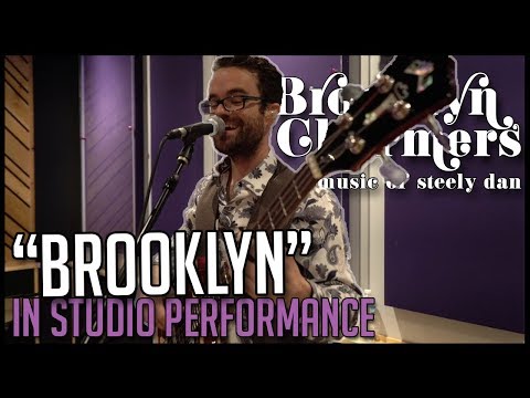 Brooklyn Charmers - "Brooklyn" (Steely Dan) In Studio Performance
